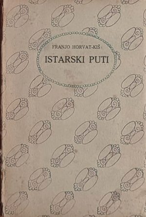 Horvat-Kiš-Istarski puti