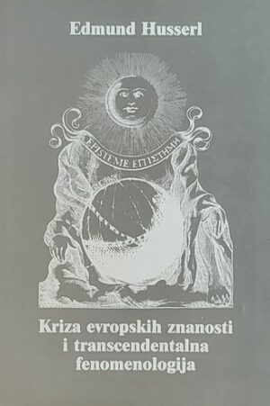 Kriza evropskih znanosti i transcendentalna fenomenologija