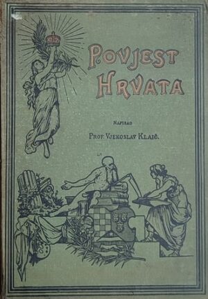 Klaić-Povjest Hrvata