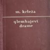 Krleža: Glembajevi: drame