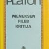 Platon: Meneksen / Fileb / Kritija