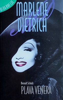 Shulz: Plava Venera: Biografija legendarne Marlene Dietrich
