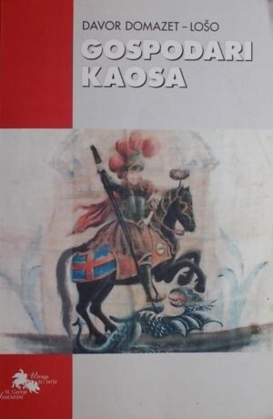 Domazet-Lošo-Gospodari kaosa