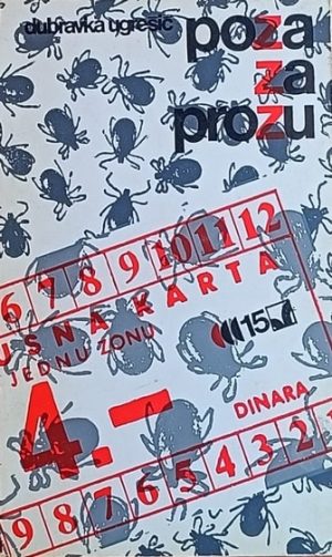 Ugrešić: Poza za prozu