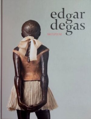 Edgar Degas: skulpture