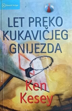 Kesey: Let preko kukavičjeg gnijezda