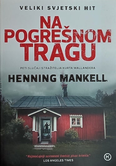Mankell: Na pogrešnom tragu
