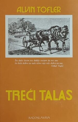 Tofler: Treći talas