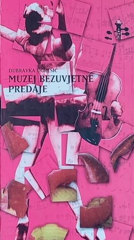 Ugrešić: Muzej bezuvjetne predaje