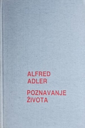 Adler: Poznavanje života