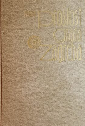 Horvat: Prošlost grada Zagreba