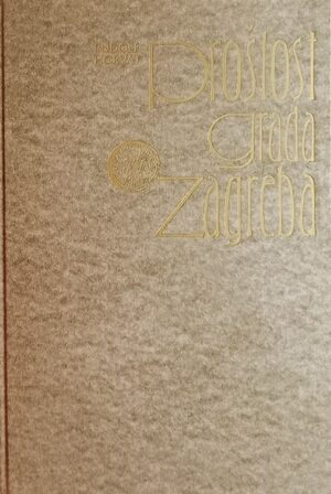 Horvat: Prošlost grada Zagreba