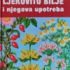 Willfort-Ljekovito bilje i njegova upotreba