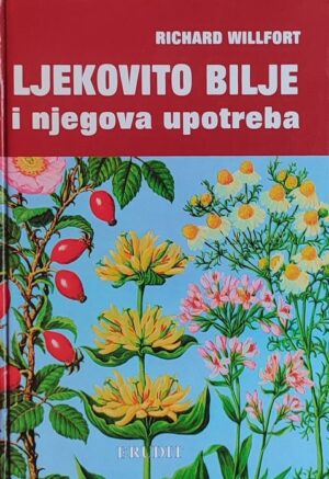 Willfort-Ljekovito bilje i njegova upotreba