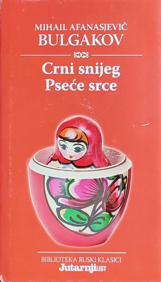 Bulgakov-Crni snijeg/ Pseće crte