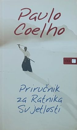 Coelho: Coelho-Priručnik za ratnika svjetlosti