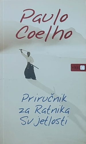 Coelho: Coelho-Priručnik za ratnika svjetlosti