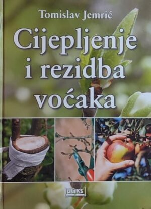 Jemrić-Cijepljenje i rezidba voćaka