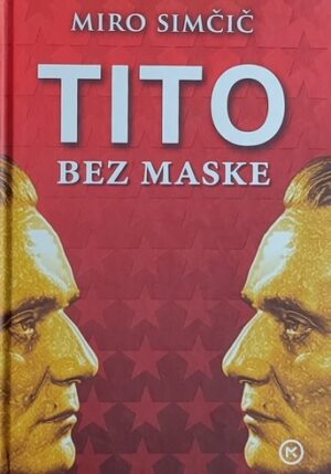 Simčić: Tito bez maske