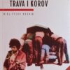 Tribuson: Trava i korov