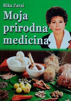 Zarai-Moja prirodna medicina