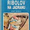 Basioli-Sportski ribolov na Jadranu