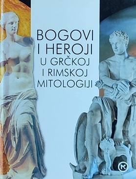 Bogovi i heroji u grčkoj i rimskoj mitologiji