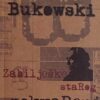 Bukowski-Zabilješke starog pokvarenjaka