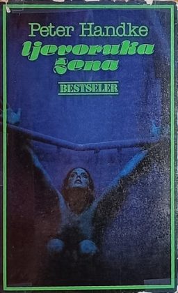 Handke: Ljevoruka žena