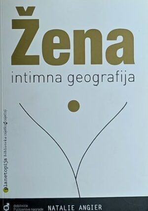 Angier-Žena: intimna geografija