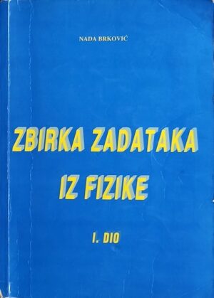 Brković: Zbirka zadataka iz fizike