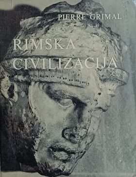 Grimal: Rimska civilizacija