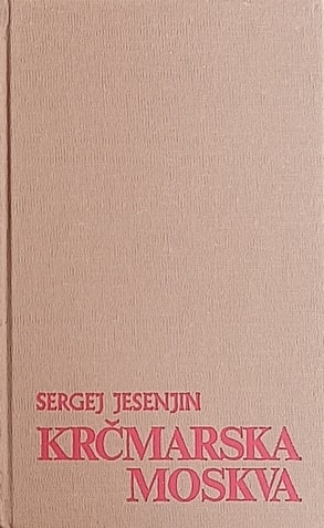 Jesenjin-Krčmarska Moskva