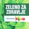 Boutenko: Zeleno za zdravlje
