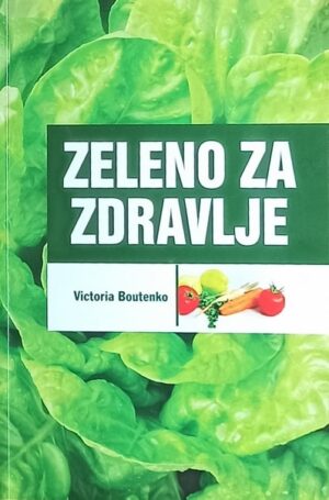 Boutenko: Zeleno za zdravlje
