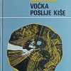 Cesarić-Voćka poslije kiše