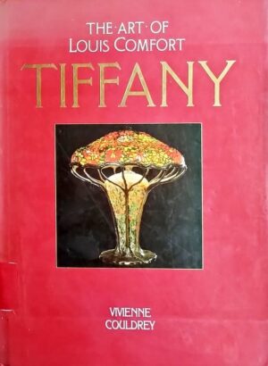 Couldrey-The Art of Louis Comfort Tiffany