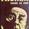 Fromm: Čovjek za sebe