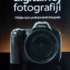 Kelby-Knjiga o digitalnoj fotografiji