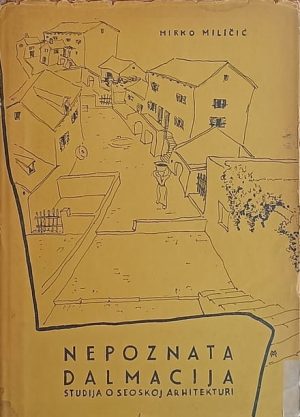 Miličić: Nepoznata Dalmacija