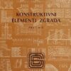 Peulić: Konstruktivni elementi zgrada, prvi dio