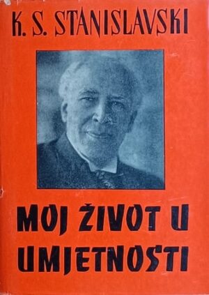 Stanislavski: Moj život u umjetnosti