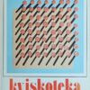 Goluža, Lipanović: Kviskoteka