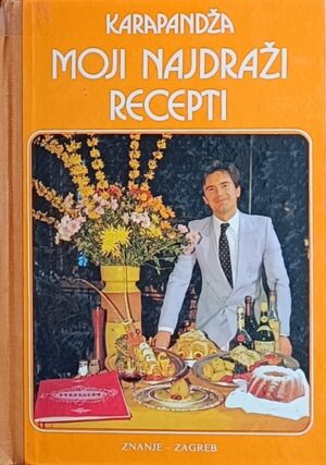 Karapandža: Moji najdraži recepti