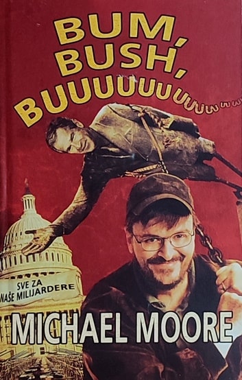 Moore: Bum, Bush, buuu