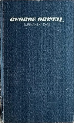 Orwell: Burmanski dani