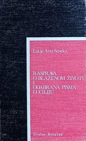 Seneka-Rasprava o blaženom životu