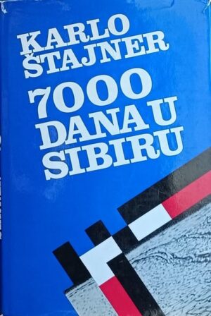 Štajner-7000 dana u Sibiru