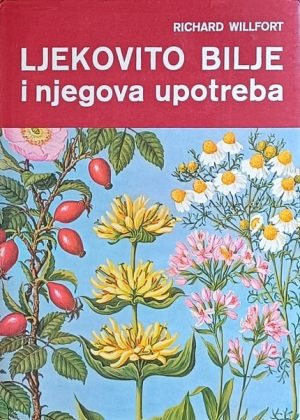 Willfort: Ljekovito bilje i njegova upotreba