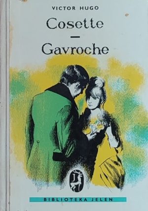 Hugo: Cosette/ Gavroche